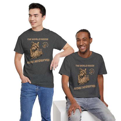World Needs More Midwives Cougar Midwife T-shirt
