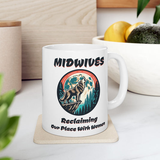 Reclaiming Our Place With Women Wolf Midwife Mug