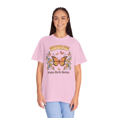 Midwives Make Birth Better Butterfly T-shirt