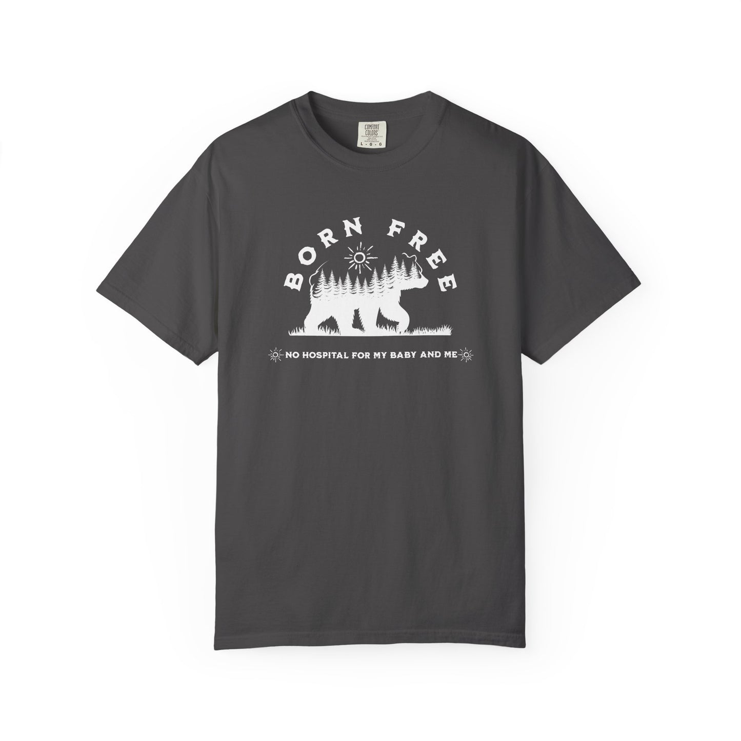 Born Free Mama Bear Birth T-shirt