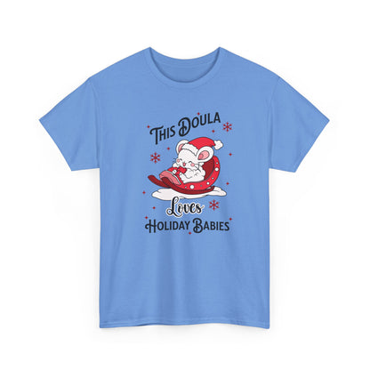 Doula Loves Holiday Babies Sleigh T-shirt