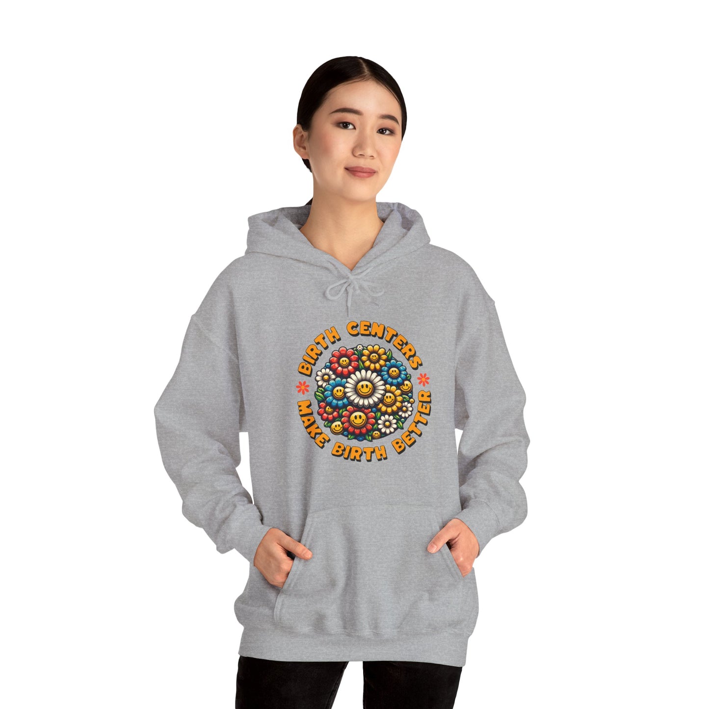 Birth Centers Make Birth Better - Bloom Hoodie Sweatshirt