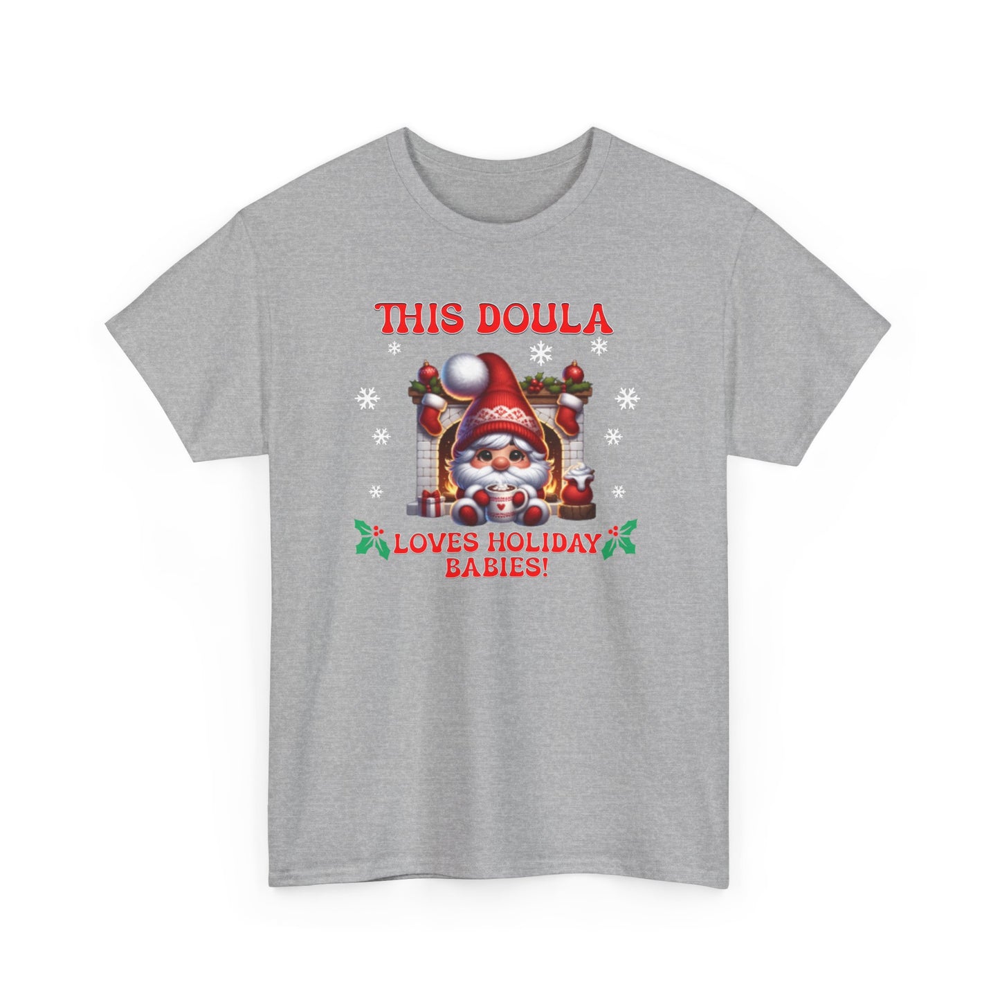 Doula Loves Holiday Babies T-shirt