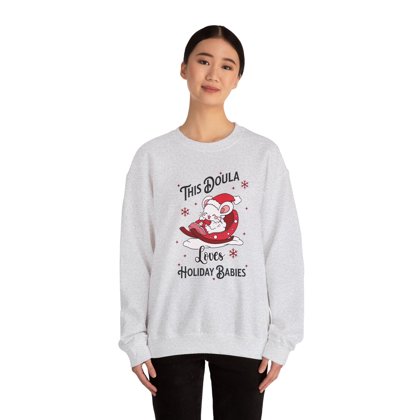 Doula Loves Holiday Babies Sleigh Sweatshirt