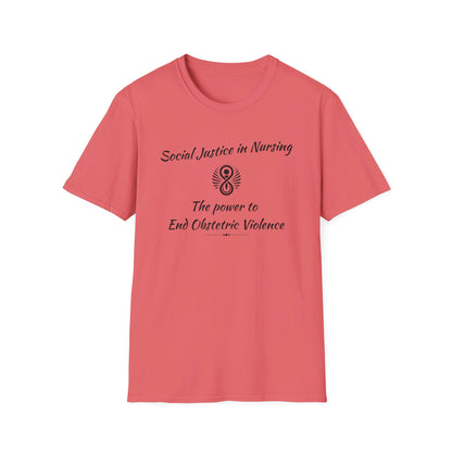 Social Justice in Nursing to End Obstetric Violence / Softstyle T-Shirt