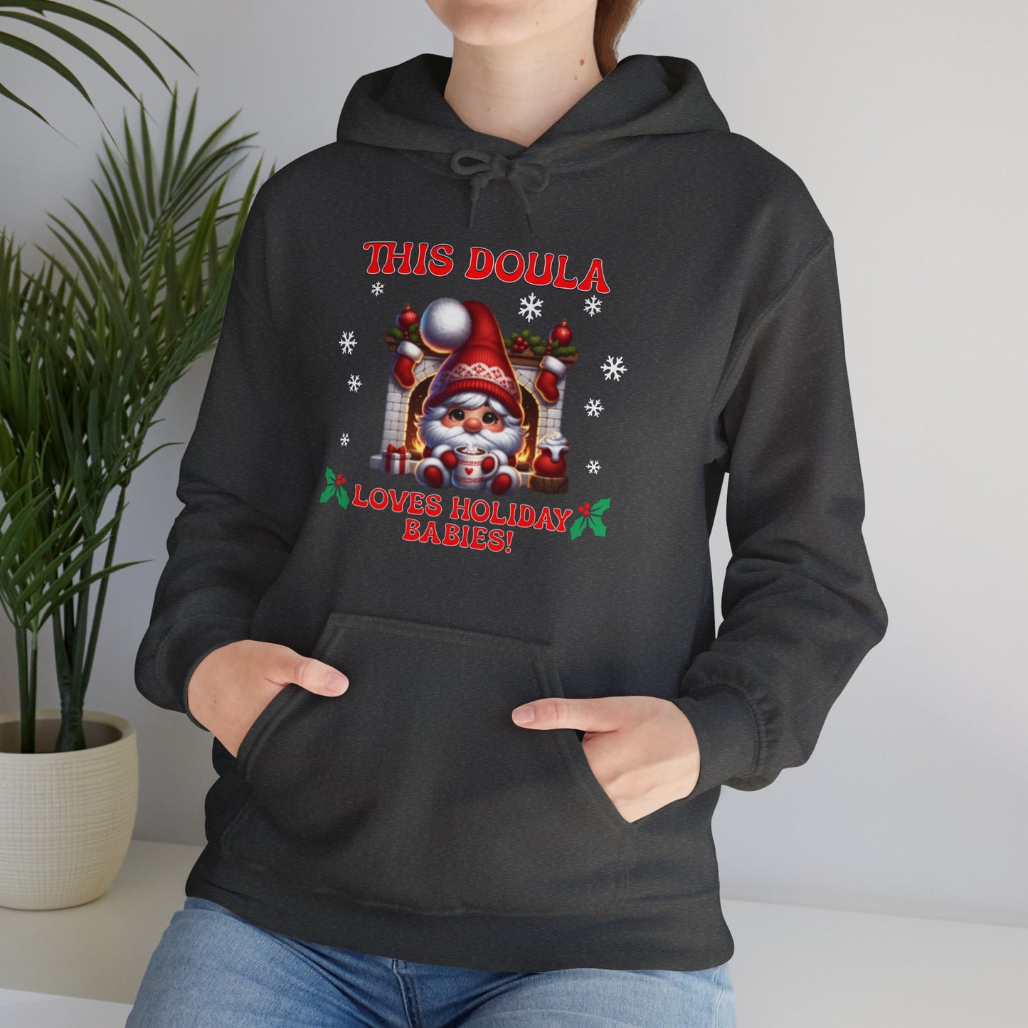 Doula Loves Holiday Babies Hoodie Sweatshirt