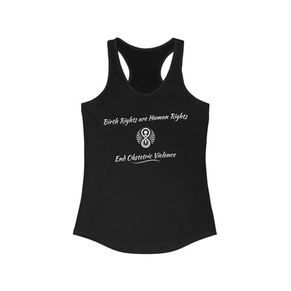 Birth Rights are Human Rights - End Obstetric Violence / Women's Racerback Tank