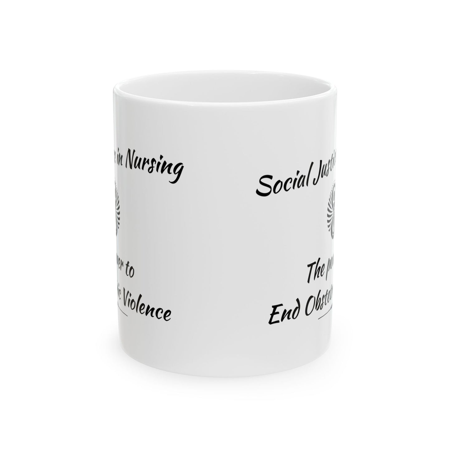 Social Justice in Nursing - Power to End Obstetric Violence Mug