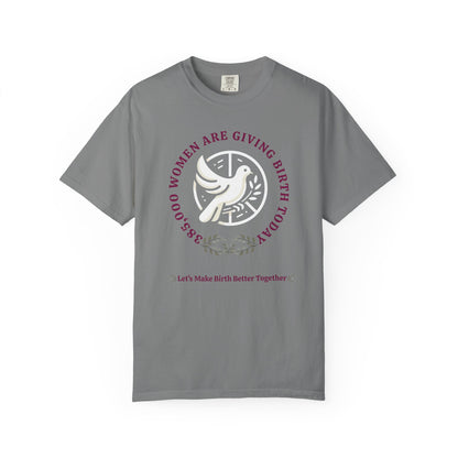 Birth In The World Dove Birth T-shirt