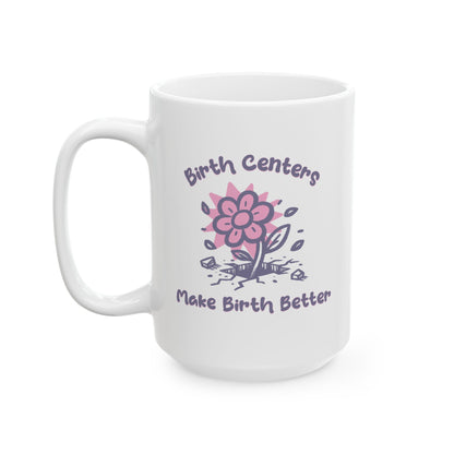 Birth Centers Make Birth Better Mug