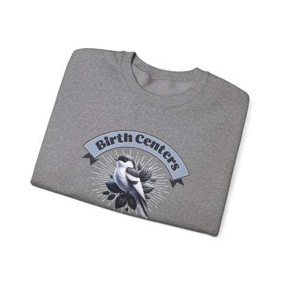 Birth Centers Make Birth Better Banner Sweatshirt