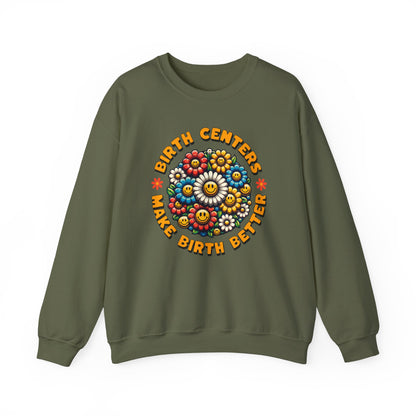 Birth Centers Make Birth Better Bloom Sweatshirt