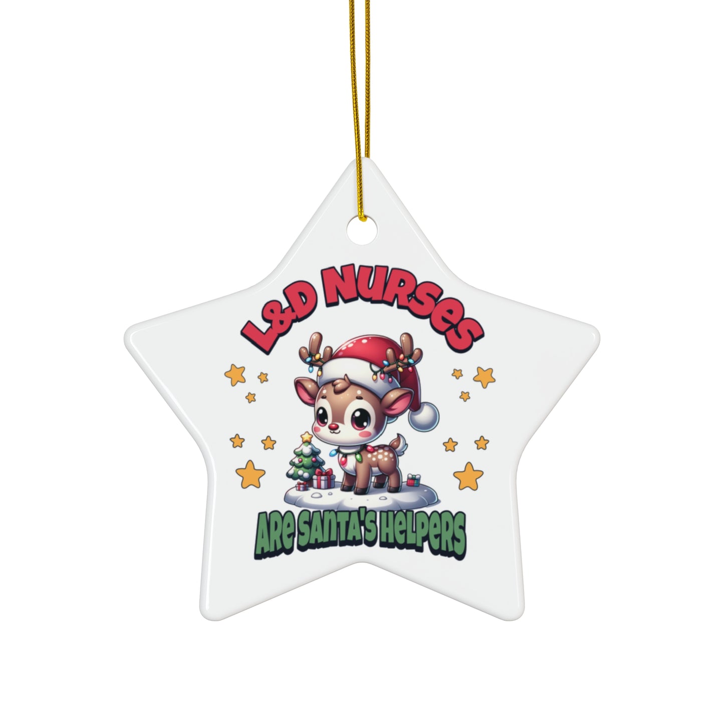 L&D Nurses Are Santa's Helpers Ornament