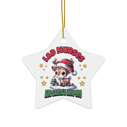 L&D Nurses Are Santa's Helpers Ornament