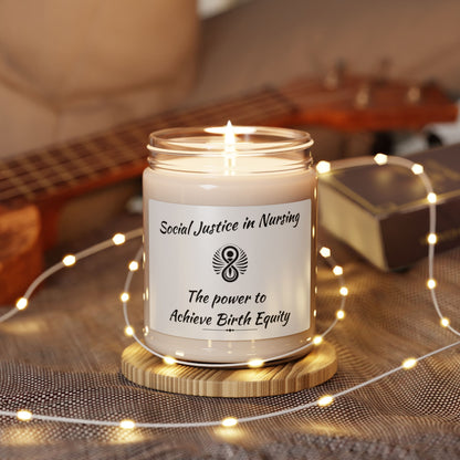 Social Justice in Nursing - Power to Achieve Birth Equity /  Soy Candle