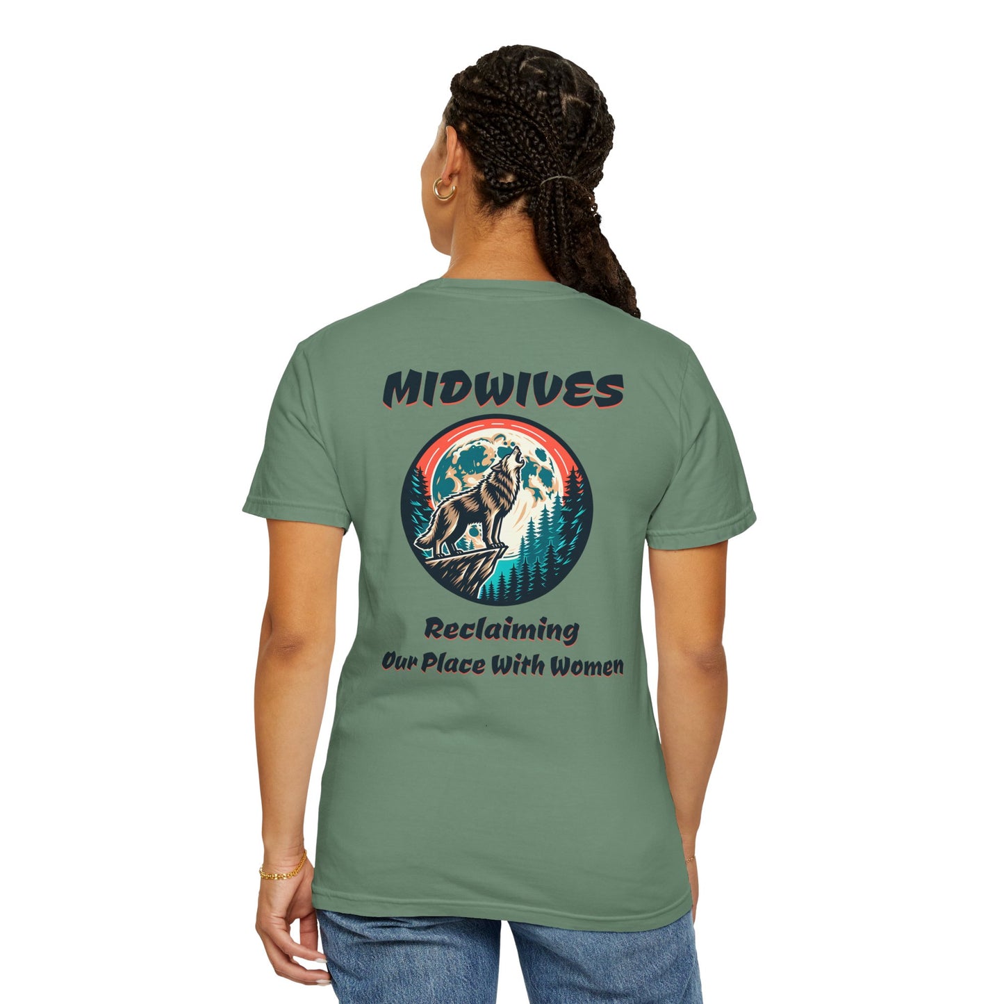 Reclaiming Our Place With Women Wolf Midwife T-shirt with Logo