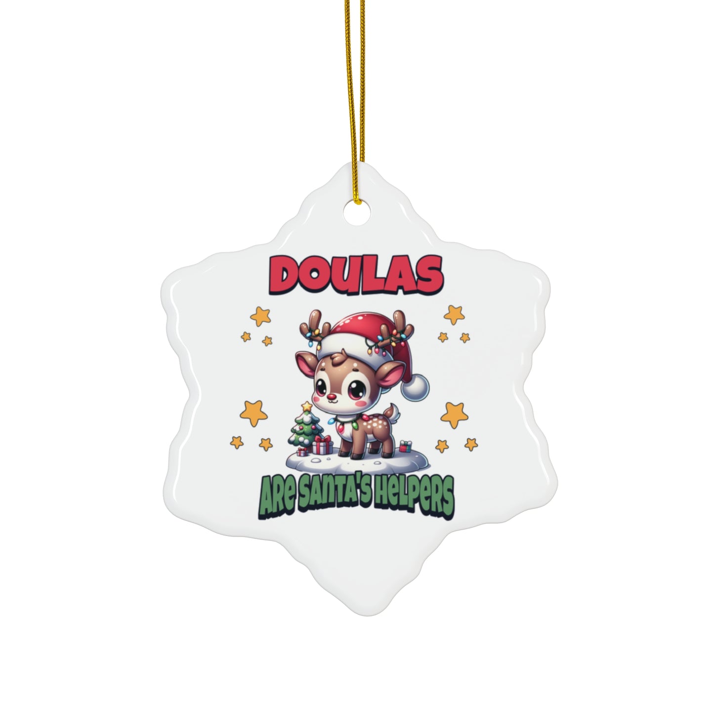 Doulas Are Santa's Helpers Ornament