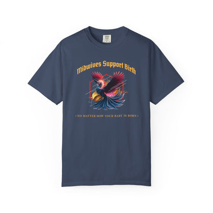 Midwives Support Birth Phoenix Midwife T-shirt