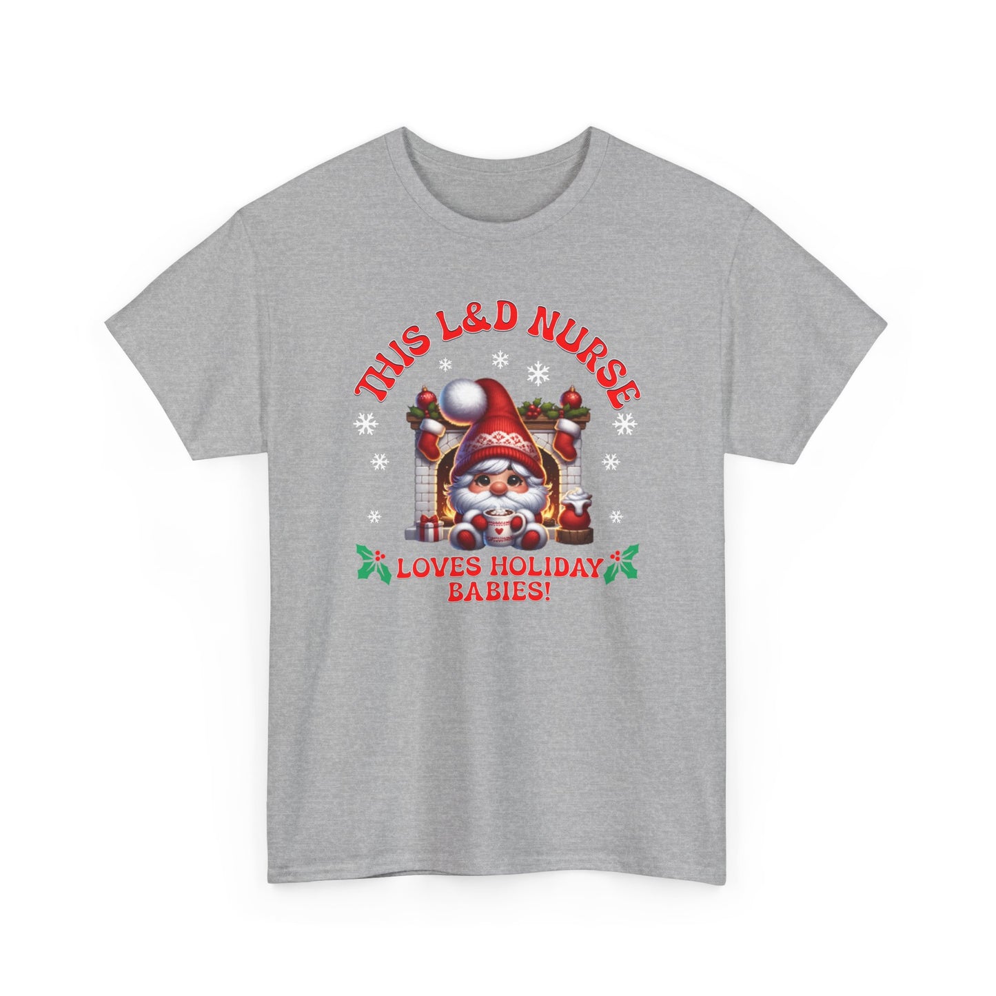 L&D Nurse Loves Holiday Babies T-shirt