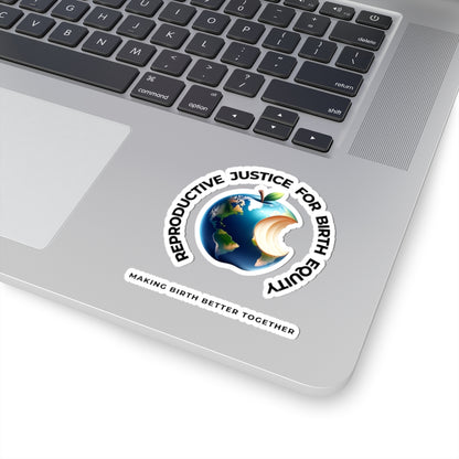 Reproductive Justice for Birth Equity World Sticker