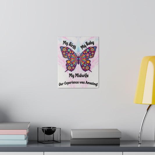 My Birth. My Baby. My Midwife - Butterfly / Wall Canvas