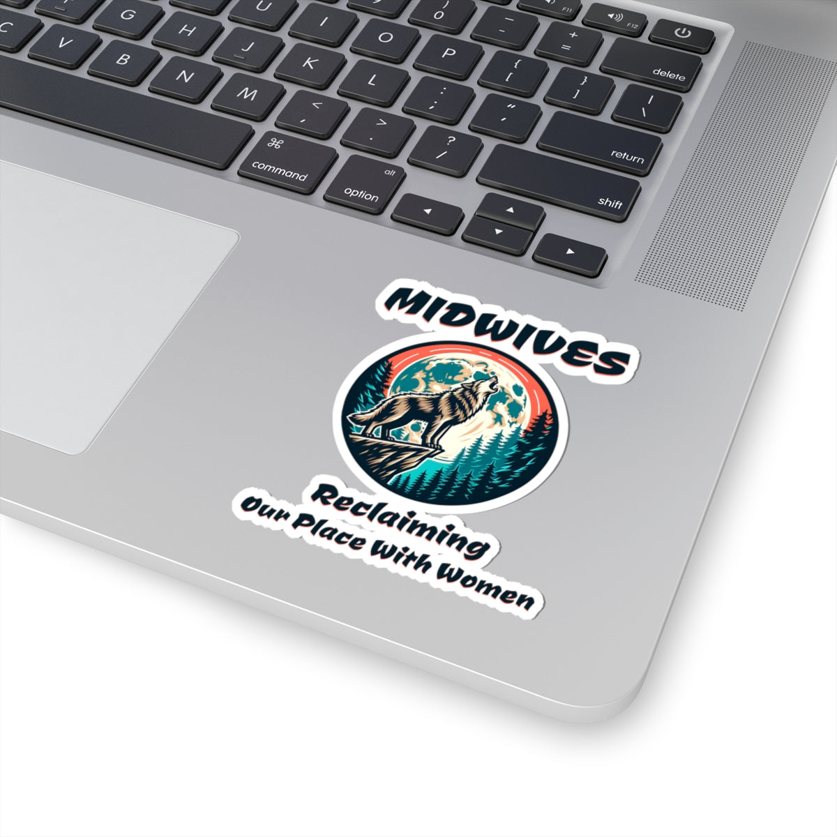 Midwives Reclaiming Our Place With Women Wolf Midwife Sticker