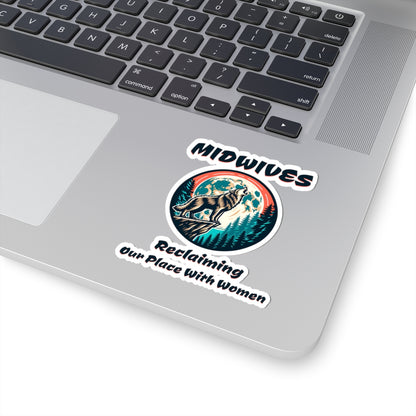 Midwives Reclaiming Our Place With Women Wolf Midwife Sticker
