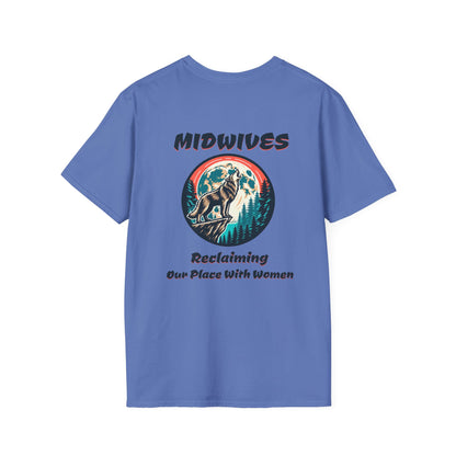 Reclaiming Our Place With Women Wolf Midwife T-Shirt