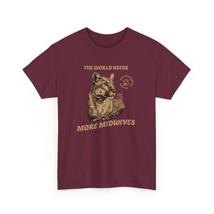 The World Needs More Midwives - Cougar Tshirt