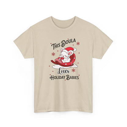 Doula Loves Holiday Babies Sleigh T-shirt