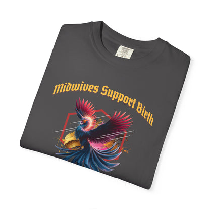 Midwives Support Birth Phoenix Midwife T-shirt