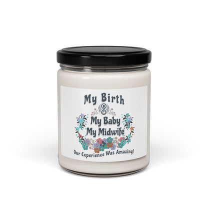 My Birth. My Baby. My Midwife / Soy Candle