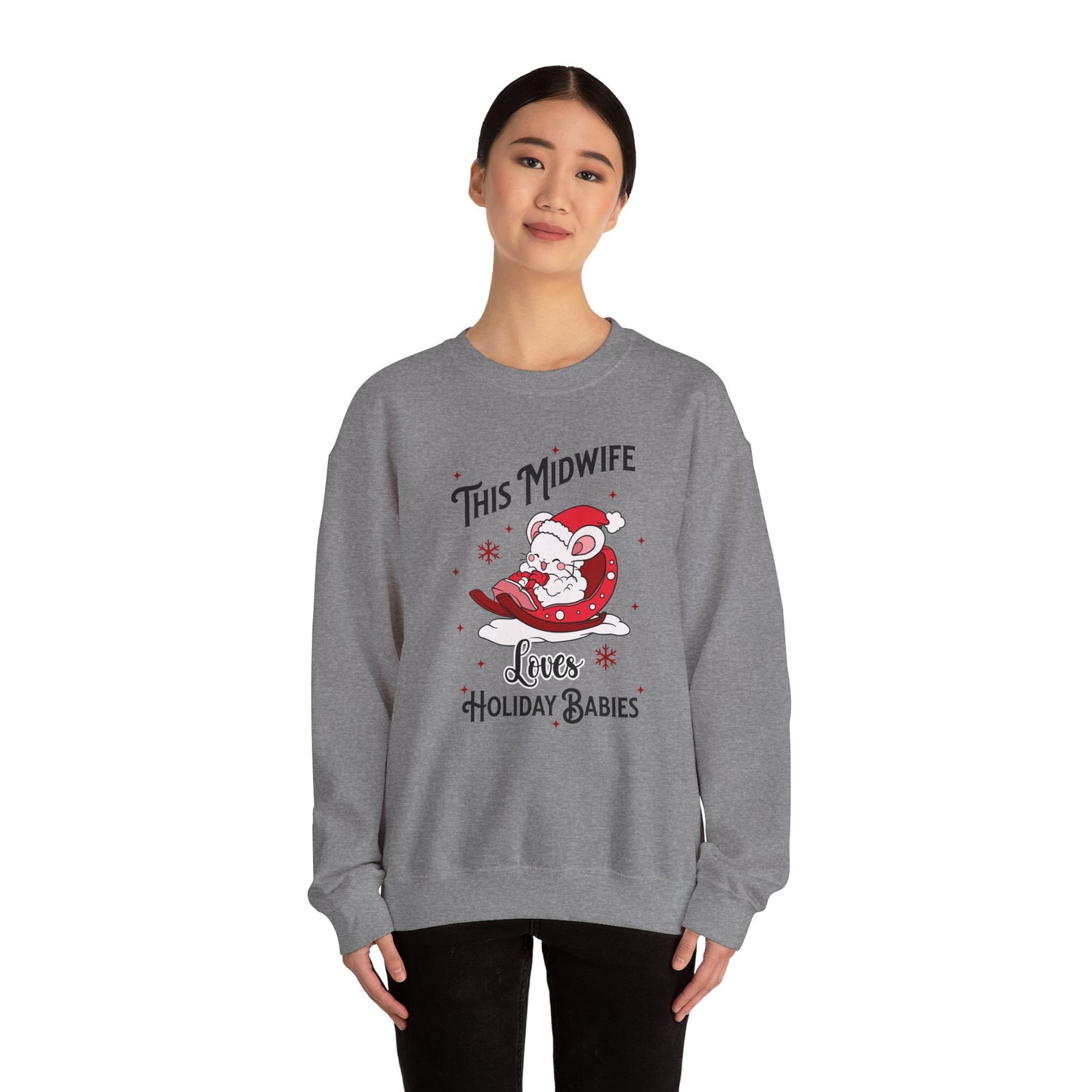 Midwife Loves Holiday Babies Sleigh Sweatshirt