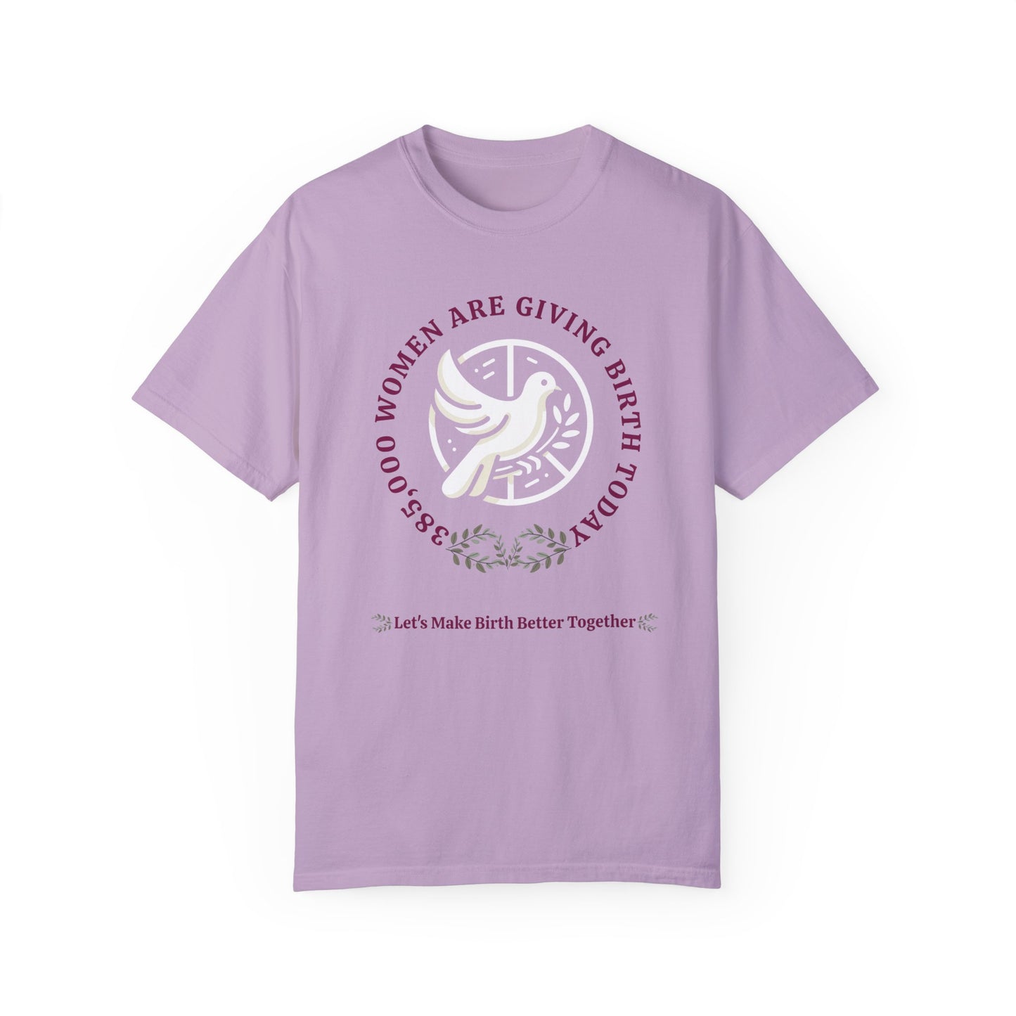 Birth in the World - MBBT / Comfort Colors T-shirt