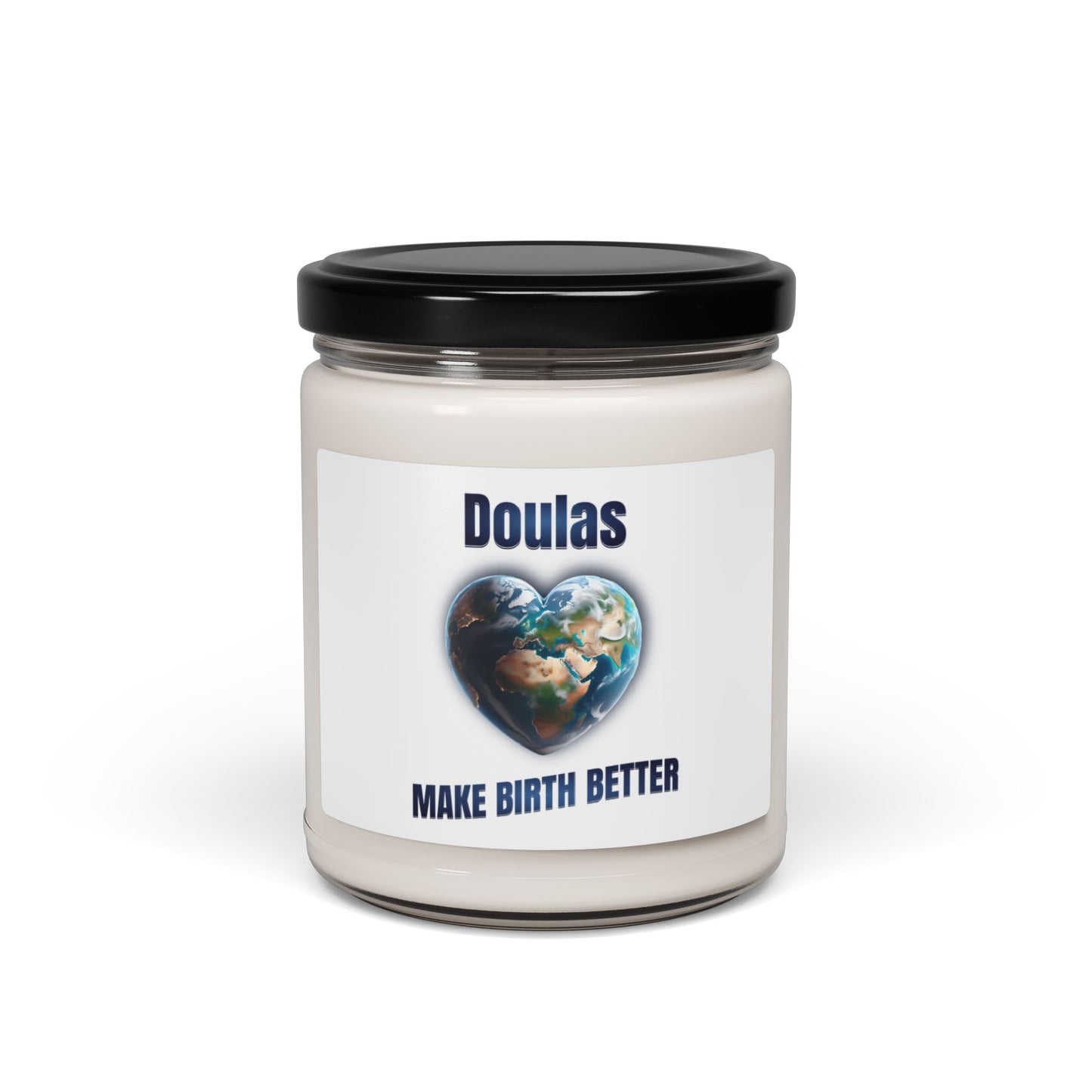 Doulas Make Birth Better - World / Soy Candle