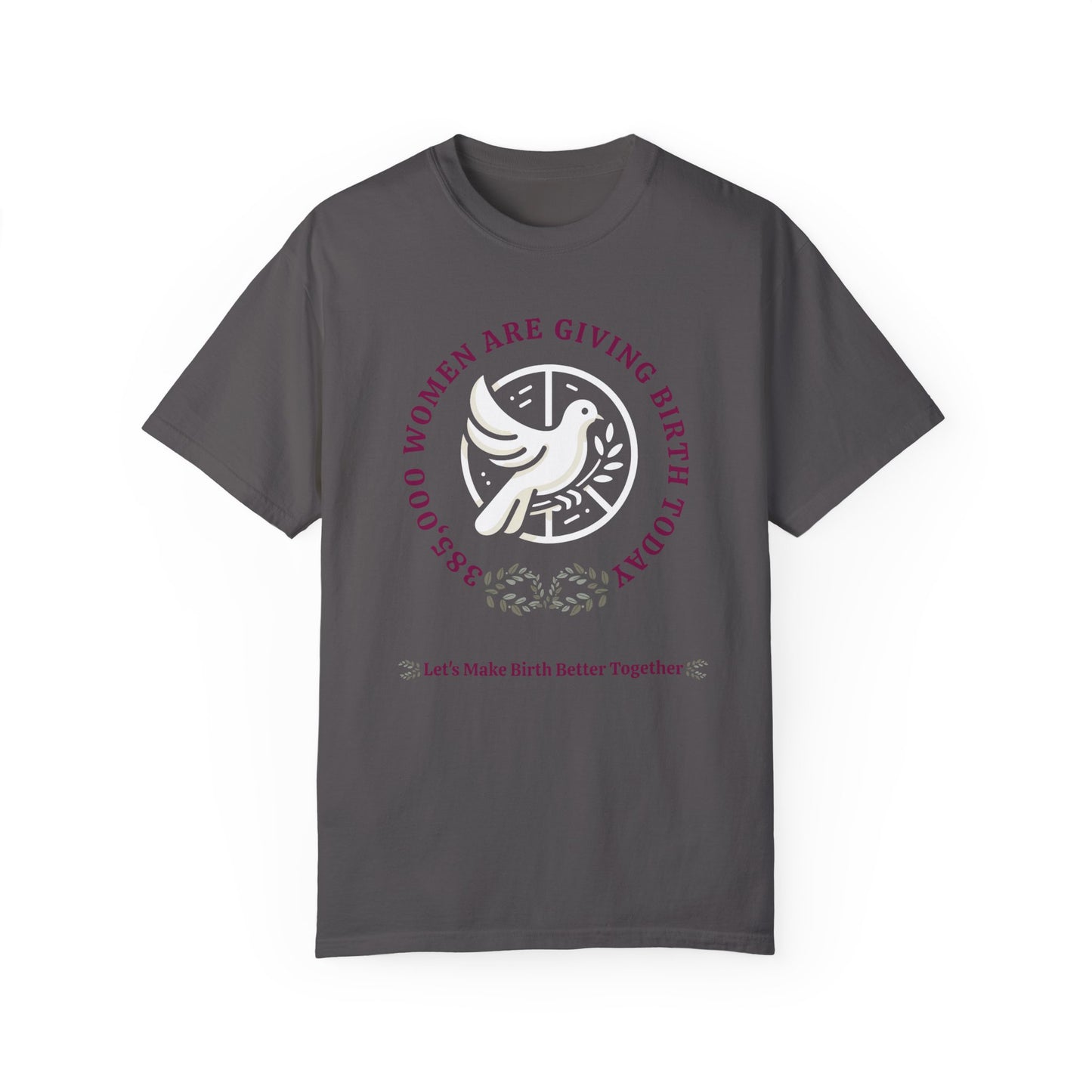 Birth in the World - MBBT / Comfort Colors T-shirt